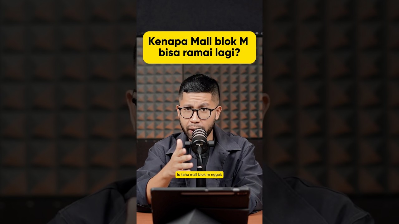Kenapa Mall blok M bisa ramai lagi?