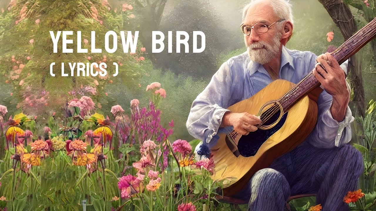 The Brothers Four - Yellow Bird (Lyrics) | Old Song 🌿🎶