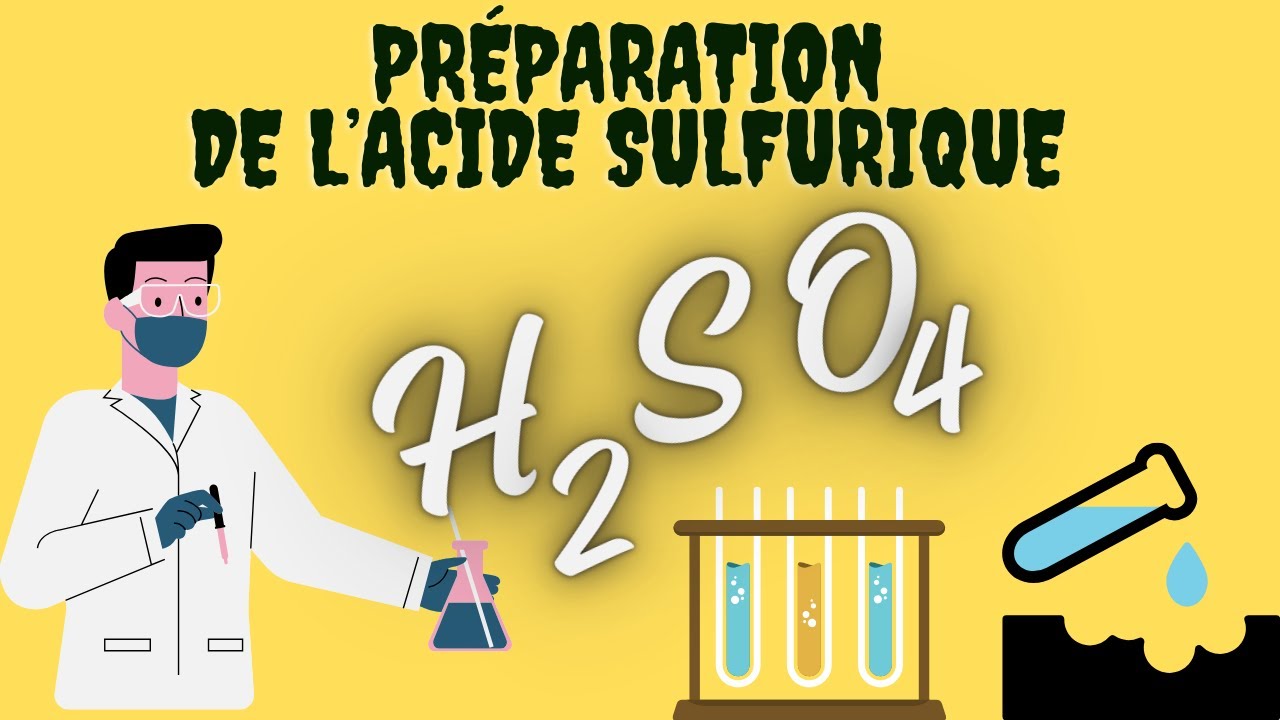 Comment on pr&eacute;pare de l'acide sulfurique (exercice r&eacute;solu)