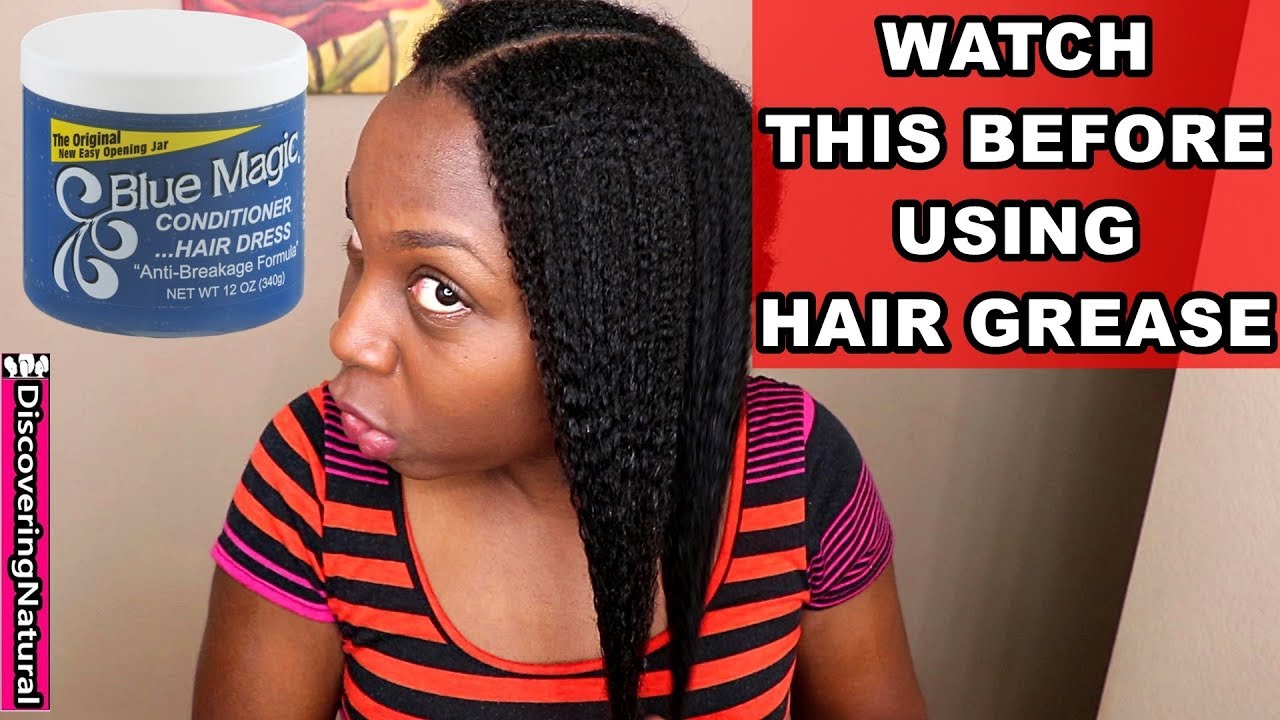 What You Should Do If You Use GREASE in Your Natural Hair