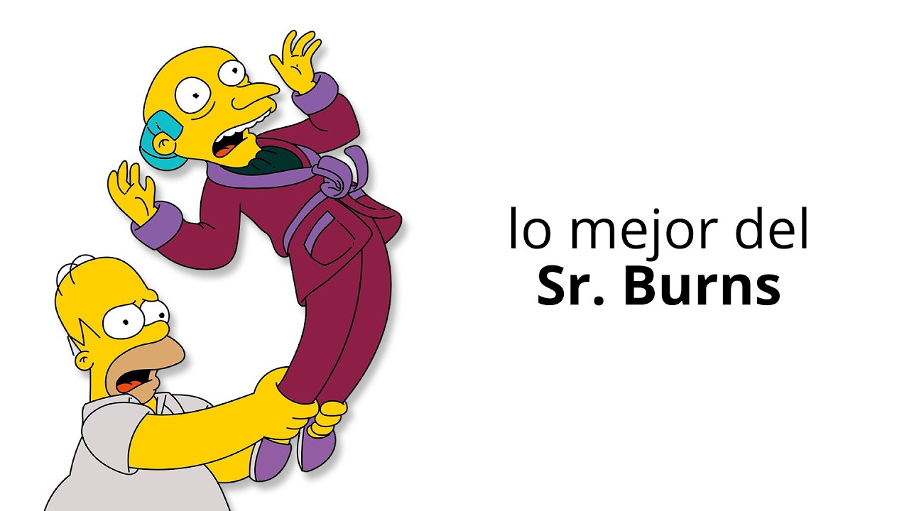 Los MEJORES Episodios Del Sr.Burns