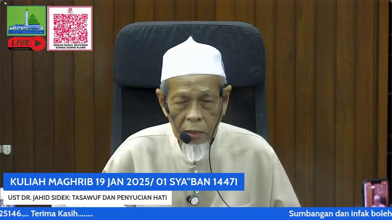 KULIAH MAGHRIB 19 JAN 2025/ 01 SYA"BAN 1447
