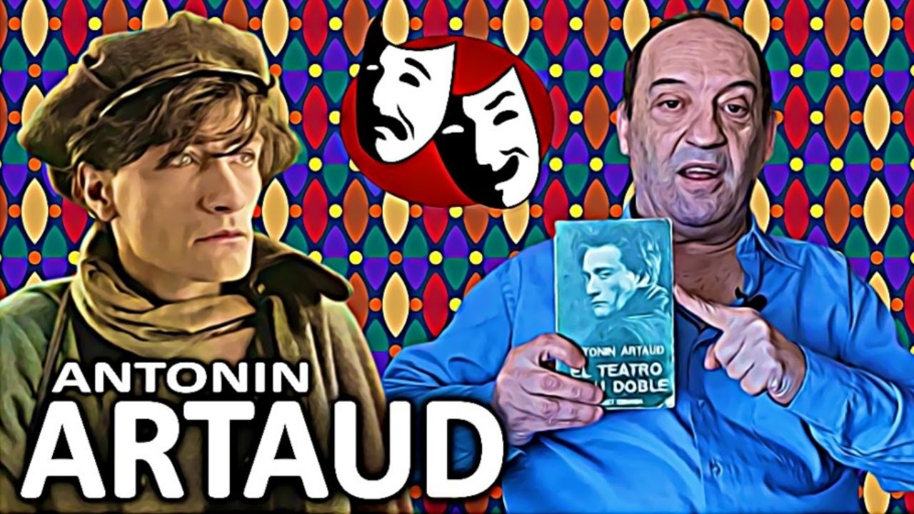 ANTONIN ARTAUD 🎭 El TEATRO de la crueldad