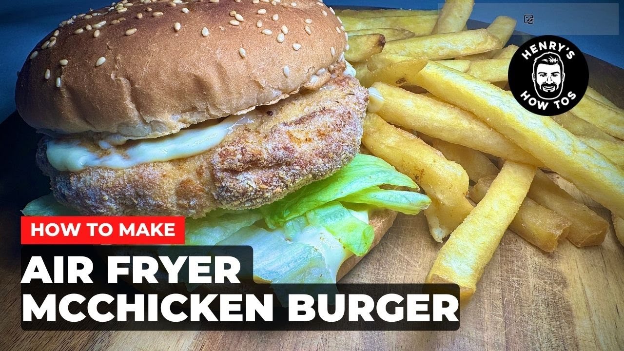 How To Make Air Fryer McChicken Burger | Ep 617