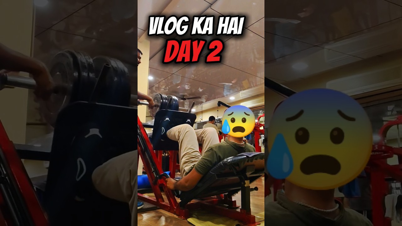 Aaj Leg Ka Workout Tha 😰 DAY 2  To 365 vlog ) 