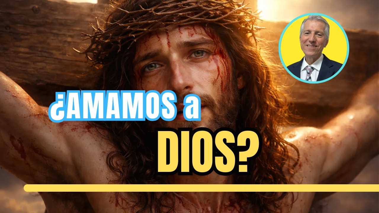 ¿AMAMOS a Dios?▫️02 MAR▫️