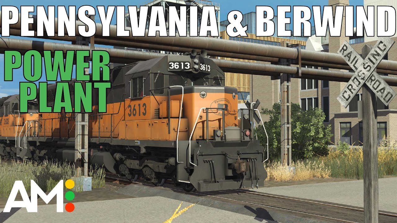 Power Plant: Trainz Pennsylvania & Berwind 51