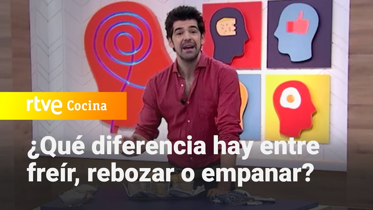 ¿Qué diferencia hay entre freír, rebozar o empanar? - Como Sapiens | RTVE Cocina