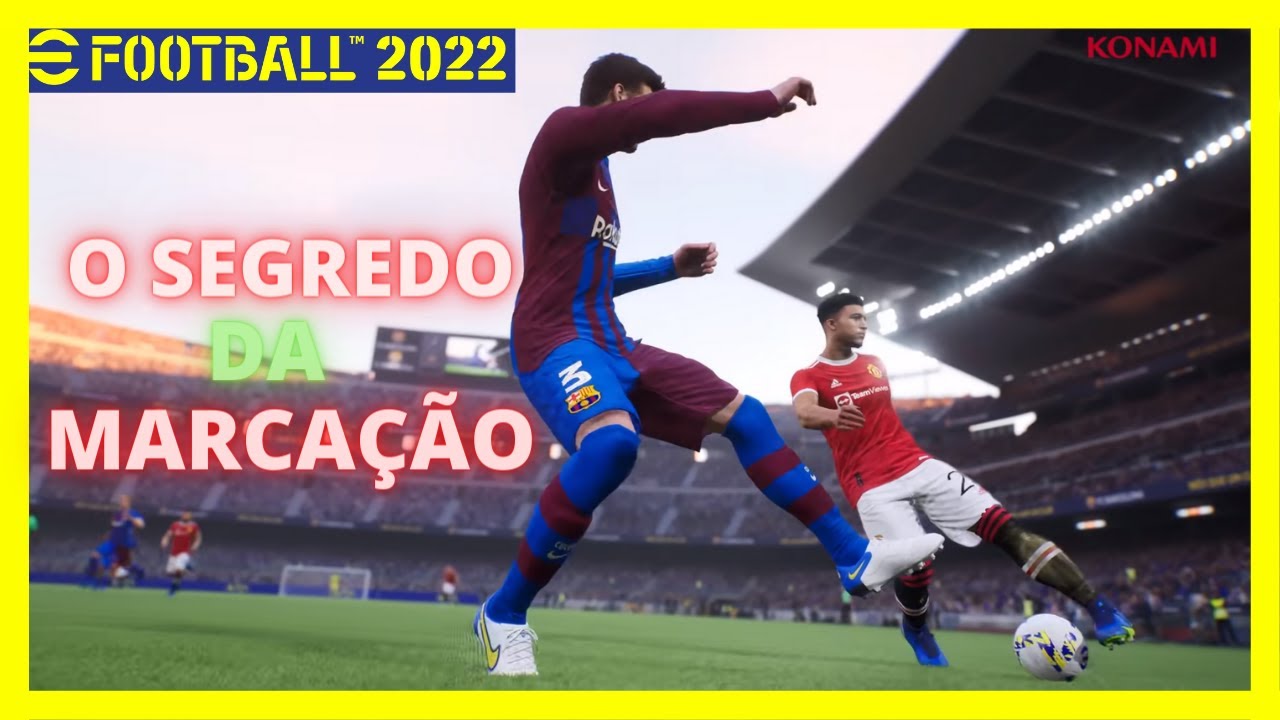 EFOOTBALL2022: DICAS DE MARCAÇÃO AVANÇADAS