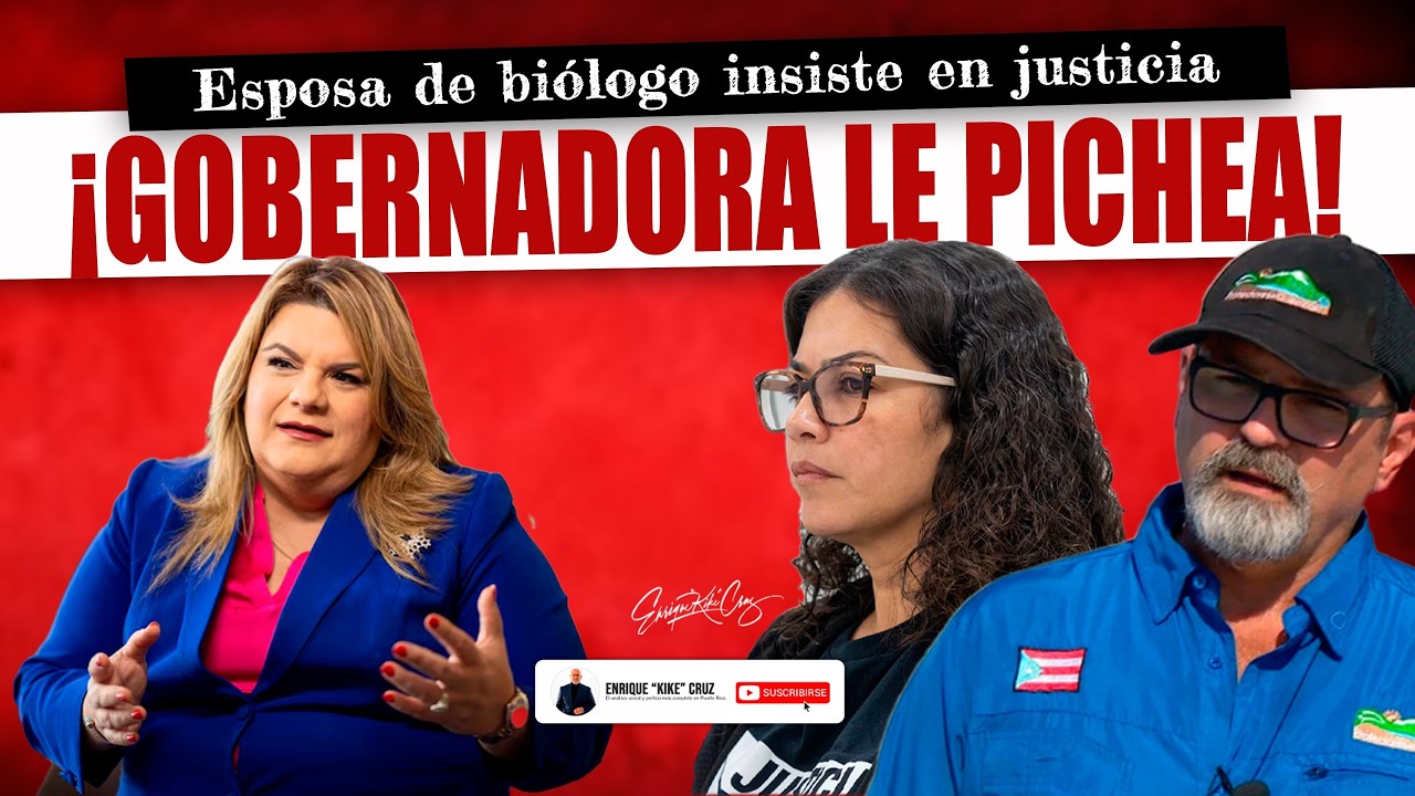 ¿GOBERNADORA LE PICHEA A LA VIUDA DEL BIÓLOGO EN SU BÚSQUEDA DE JUSTICIA? MIRA TODO AQUÍ