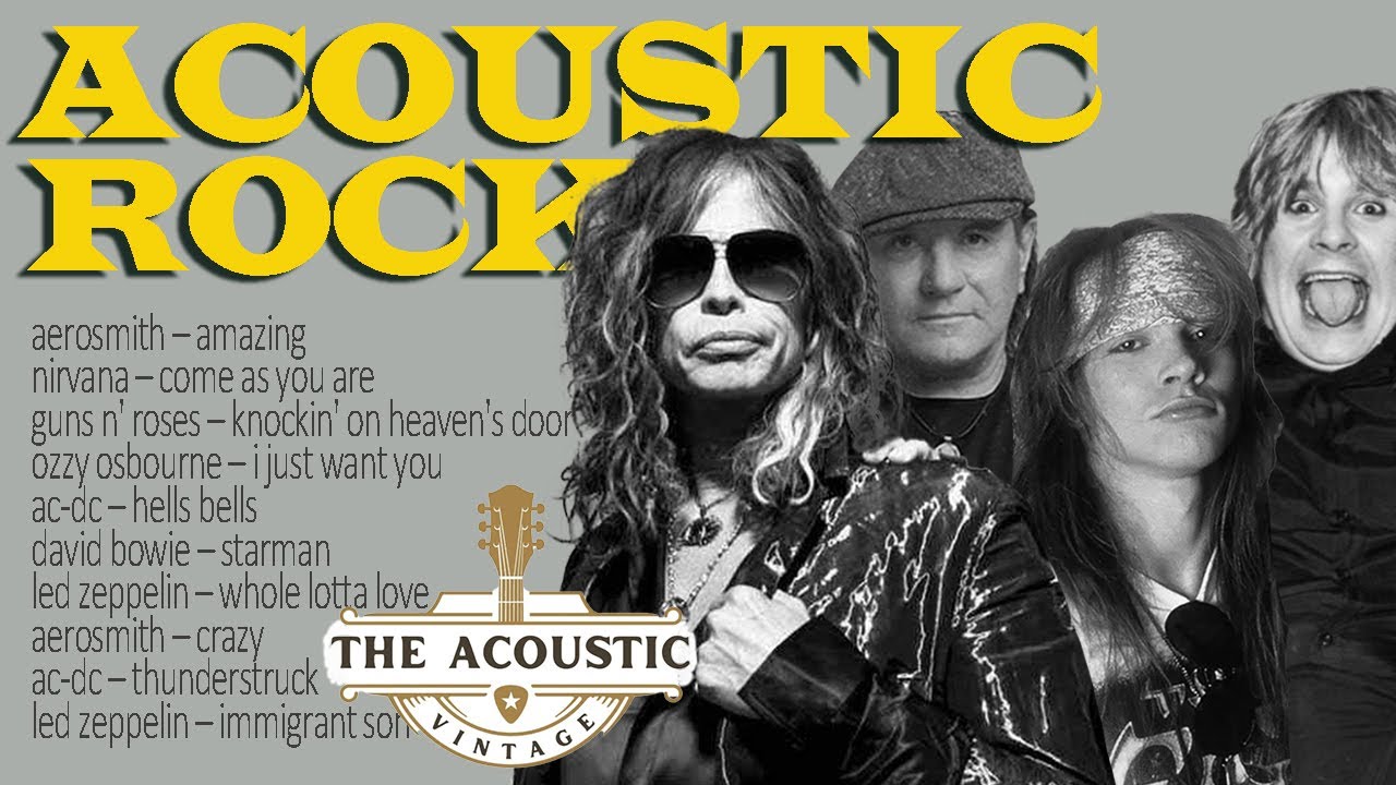 AEROSMITH, AC-DC, GUNS N' ROSES, LED ZEPPELIN, OSBOURNE, NIRVANA, BOWIE | ACOUSTIC ROCK COMPILATION