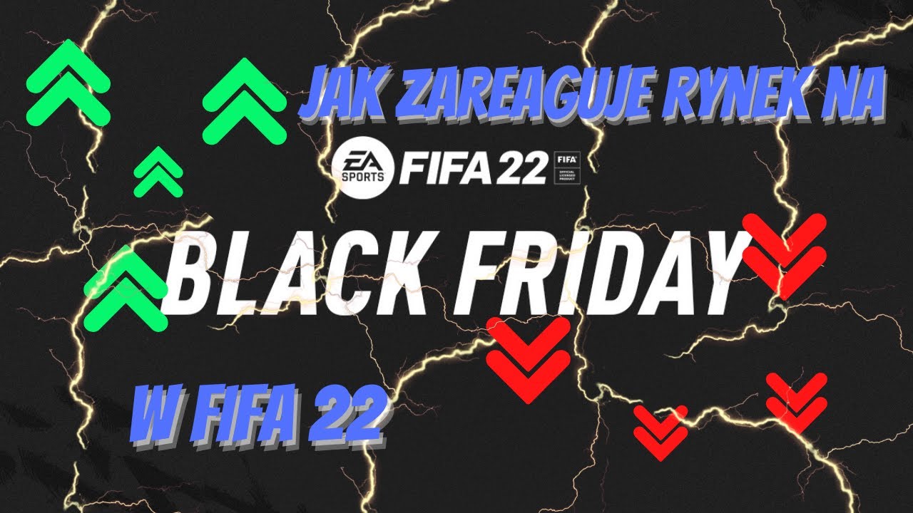 JAK INWESTOWAĆ NA BLACK FRIDAY!!! OD ZERA DO MILIONERA | FIFA 22