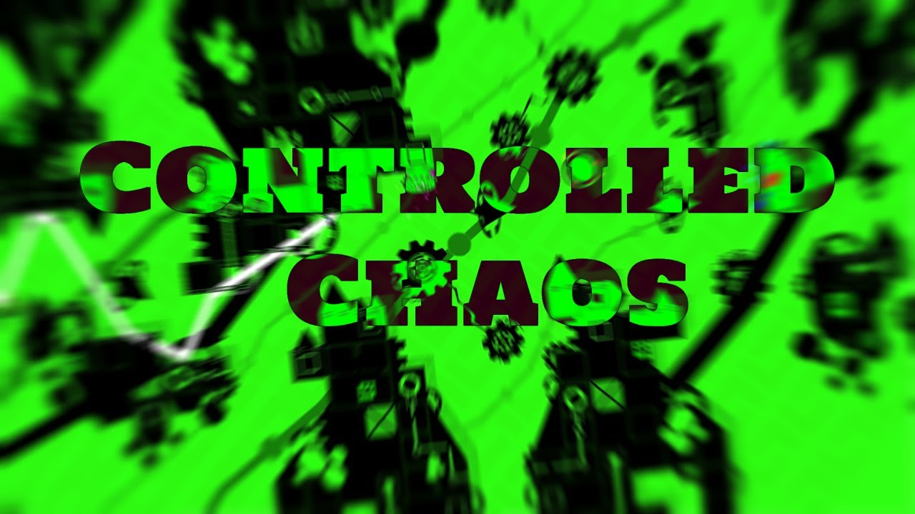 Controlled Chaos
