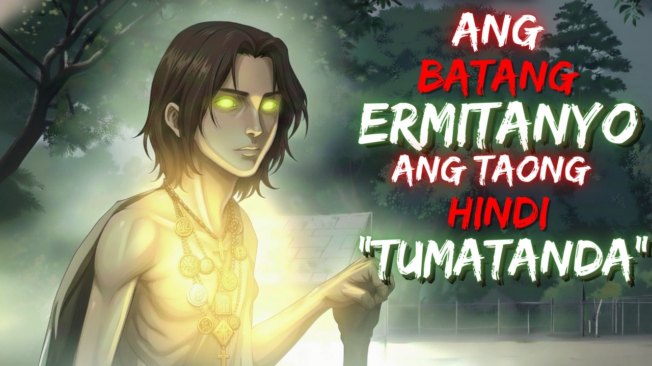 ANG BATANG ERMITANYO | ANG TAONG HINDI TUMATANDA (ASWANG TRUE STORY)