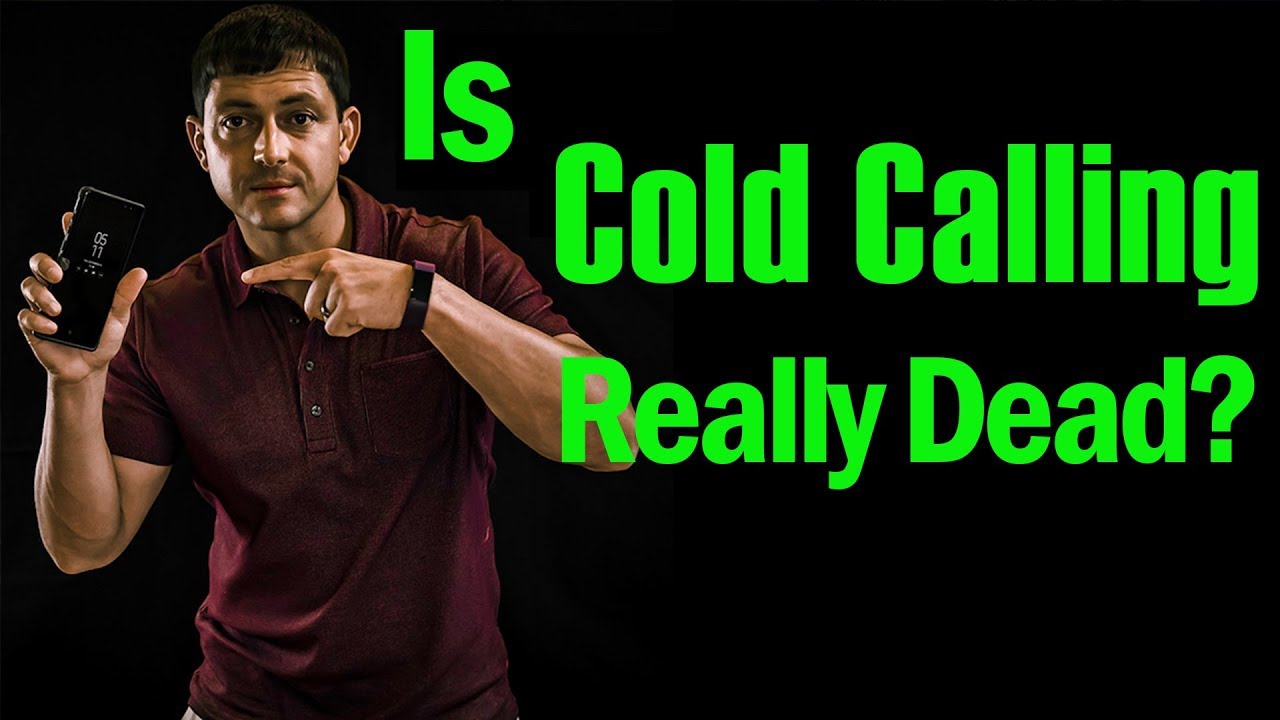 Is Cold Calling Really Dead?