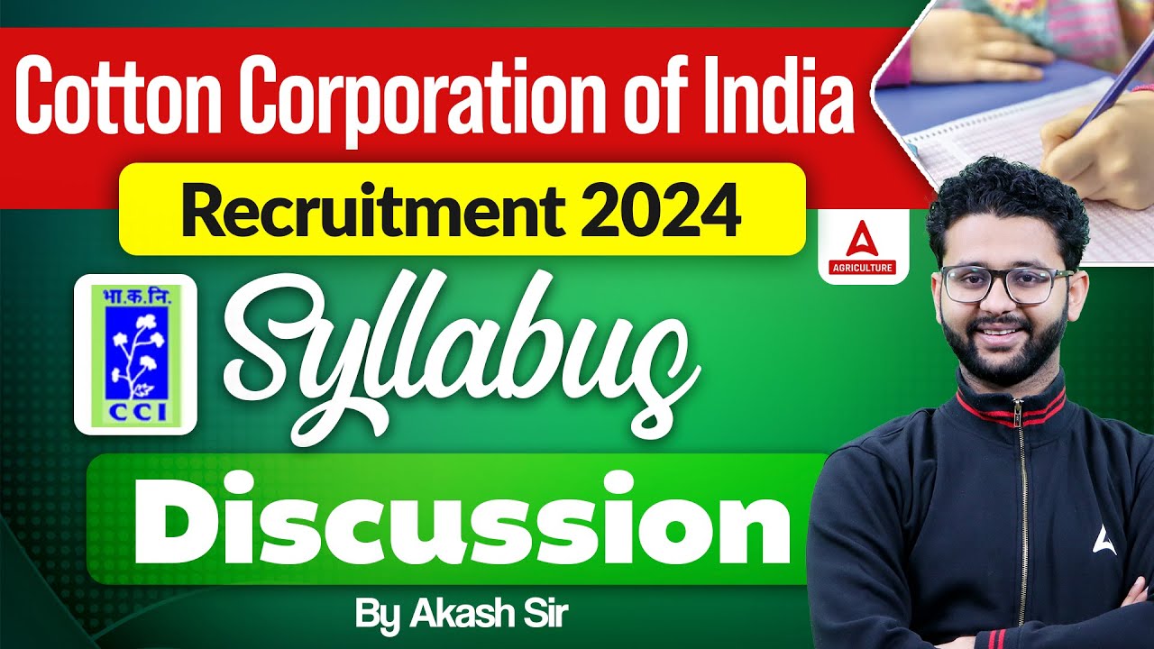 Cotton Corporation of India Syllabus 2024 | CCI Syllabus 2024 | CCI Recruitment 2024