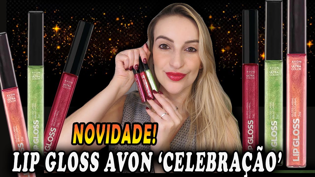 LIP GLOSS AVON COLEÇÃO CELEBRAÇÃO | LANÇAMENTO 🔥
