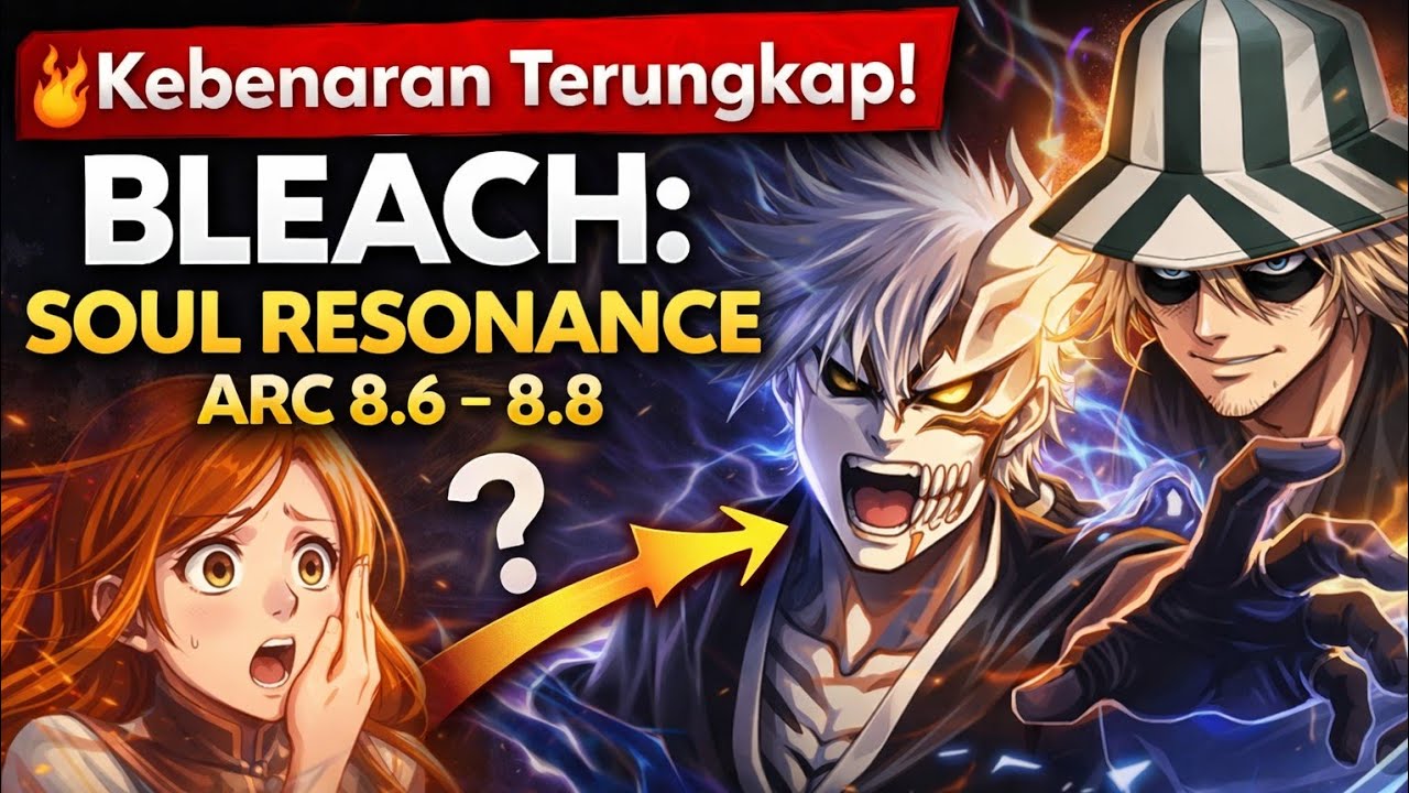⚡ Bleach Soul Resonance Story Mode – Alur Cerita Lengkap & Epik! #bleachsoulresonance 