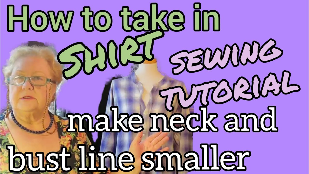 How  easy to make shirt blouse smaller  sewing  hack. Take in neck and bust sewing tutorial
