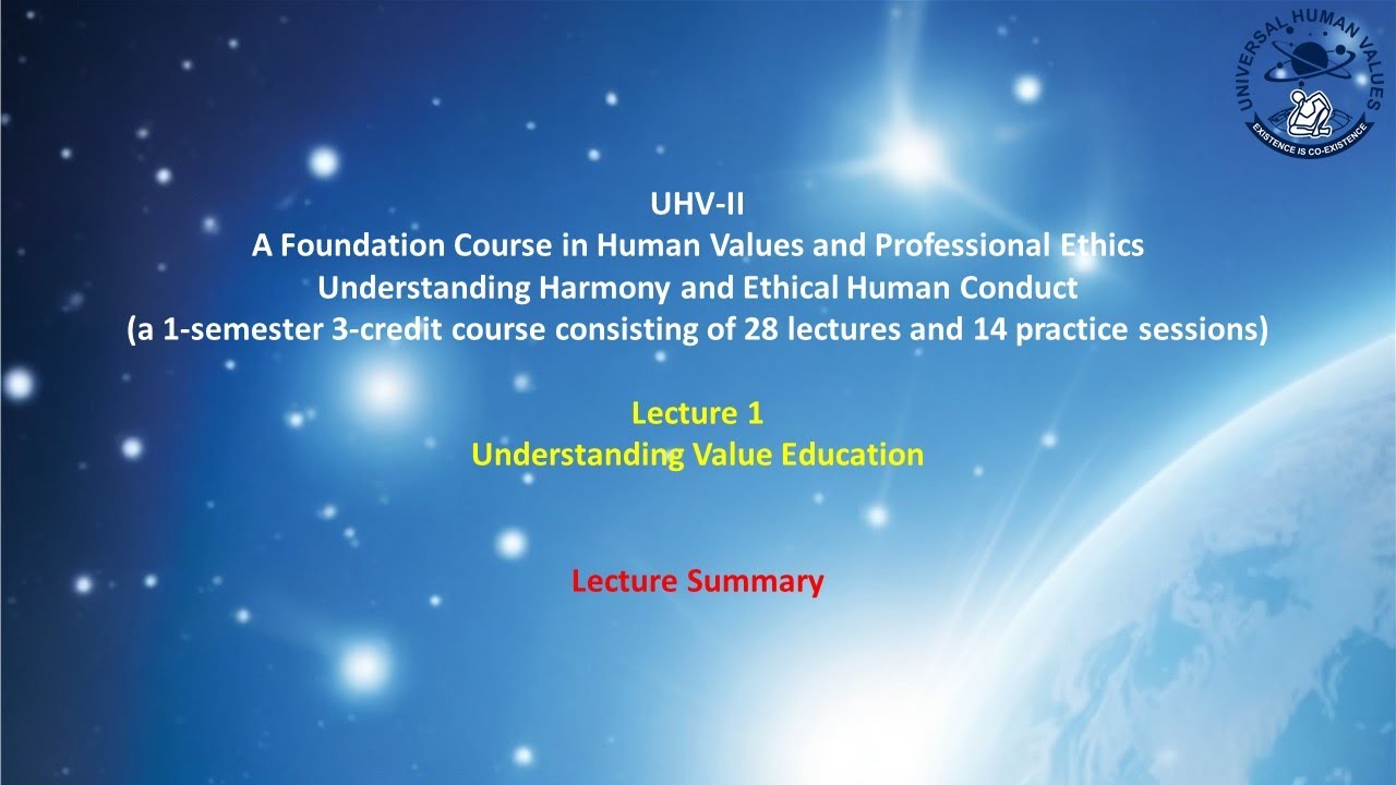 UHV-II L1 SUM Understanding Value Education