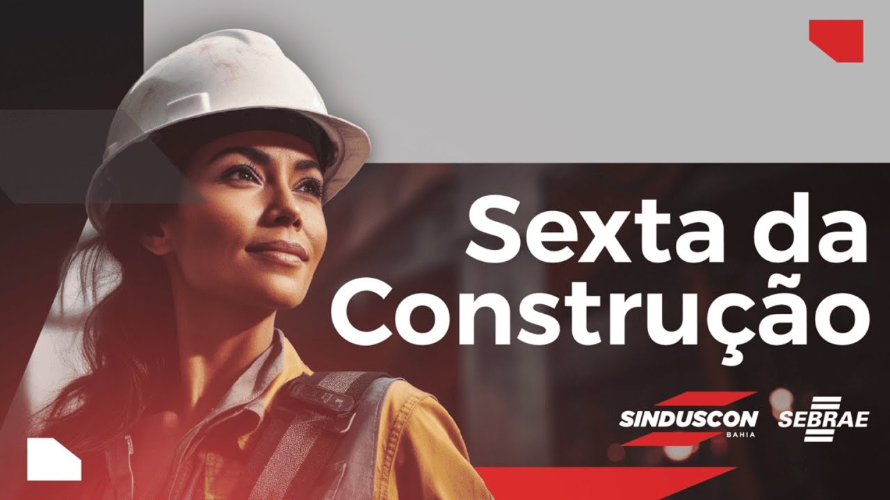 Sexta da Construção - Gestão do Conhecimento nas Construções: Práticas e Resultados a Seu Alcance.