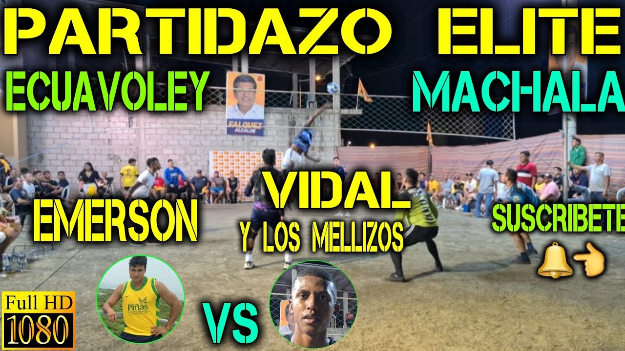 ECUAVOLEY EMERSON VS VIDAL Y LOS MELLIZOS / PARTIDAZO ELITE FULL ACCIÓN 🔥