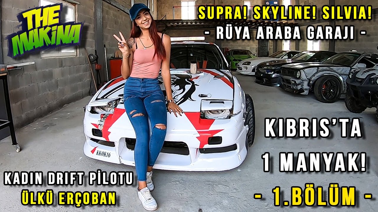 KIBRIS'ta 1 MANYAK! - 1.BÖLÜM | Ülkü Erçoban ve Rüya Araba Garajı