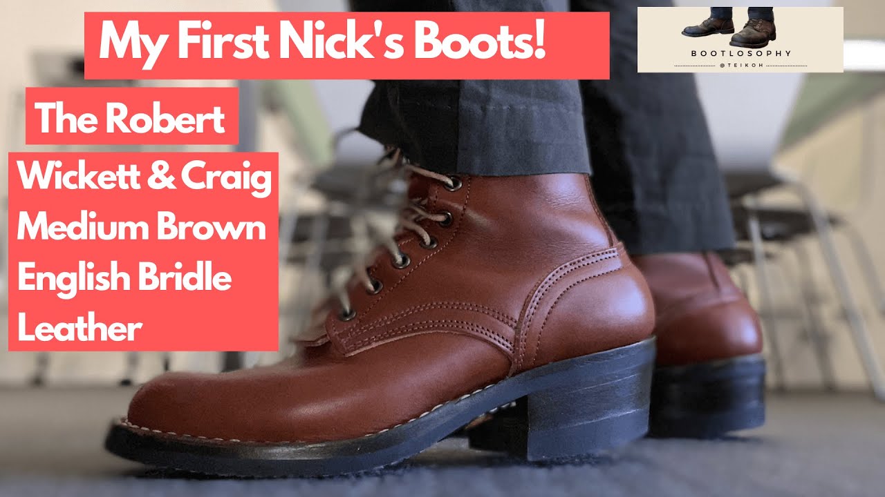 My First Nick's Boots! The Robert in Wickett & Craig Medium Brown English Bridle on the 55 last