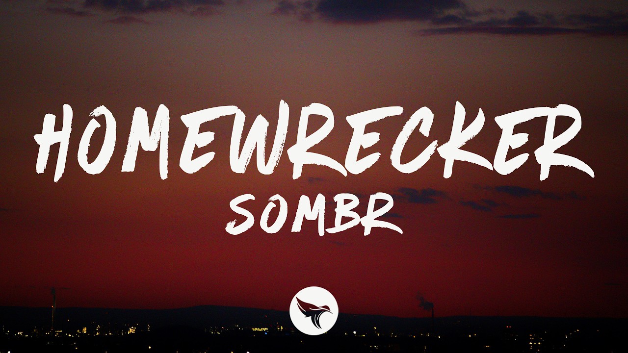 sombr - Homewrecker (Lyrics)