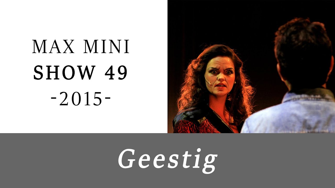 Max Mini Show 49 | Geestig - De Legende van Schellingvoort (2015)