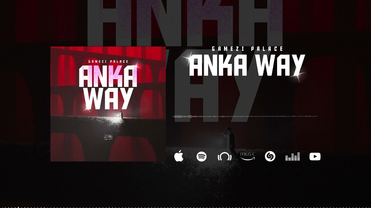 Gamezi Palace - Anka Way (Son Officiel)
