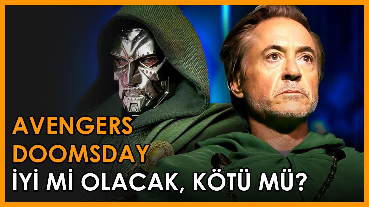 Avengers Doomsday Senaryosu &Ccedil;&ouml;z&uuml;ld&uuml;! Film İyi mi K&ouml;t&uuml; m&uuml; olacak?