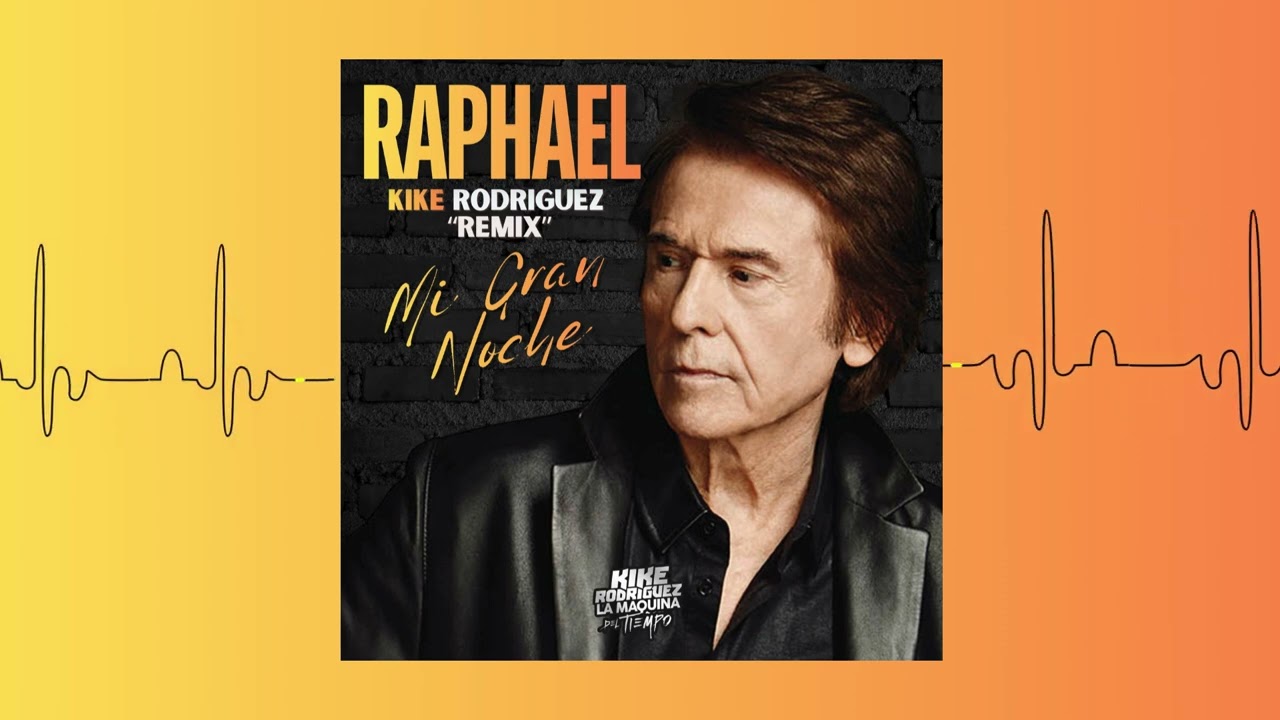 Raphael - Mi gran noche ( Kike Rodriguez Remix) Mambo