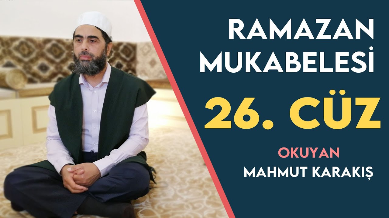 Ramazan Mukabelesi - 26. Cüz (19 Mayıs 2020) | Mahmut Karakış