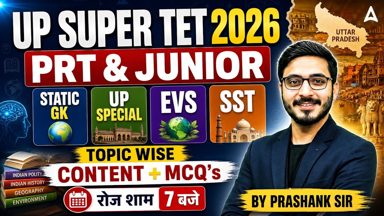 UP Super TET 2026 PRT And Junior | UP Super TET Static GK UP Special EVS & SST MCQ By Prashank Sir