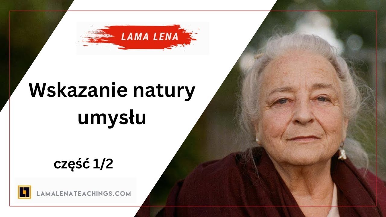 Wskazanie natury umysłu cz.1 - wersja poprawiona