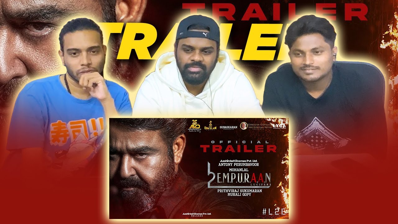L2: Empuraan Trailer | Mohanlal | Prithiviraj | Manju Warrier | Tovino Thomas | Tamil Reaction