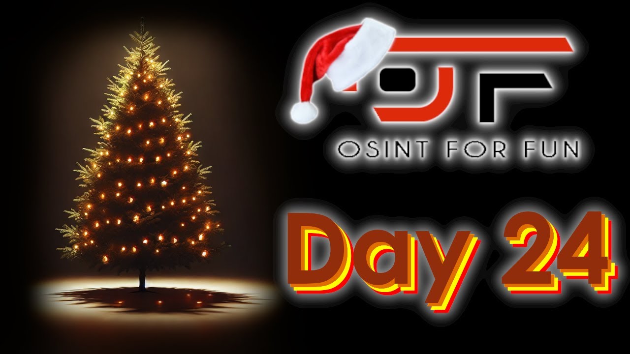 Advent Of OSINT 2025 | Day 24 | OSINT4Fun