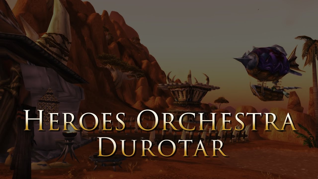 Heroes Orchestra - Durotar [TRIBUTE TO WOW CLASSIC!] 3/4
