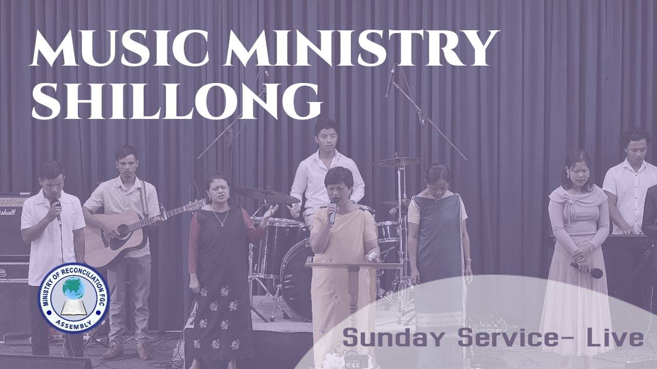 MUSIC MINISITRY SHILLONG| Diengphna Ba Phylla- I Thank God