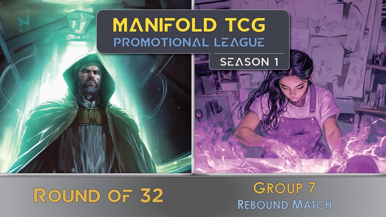 MPL [S1] - RO32 - Group 7 Rebound Match - Manifold TCG Promotional League