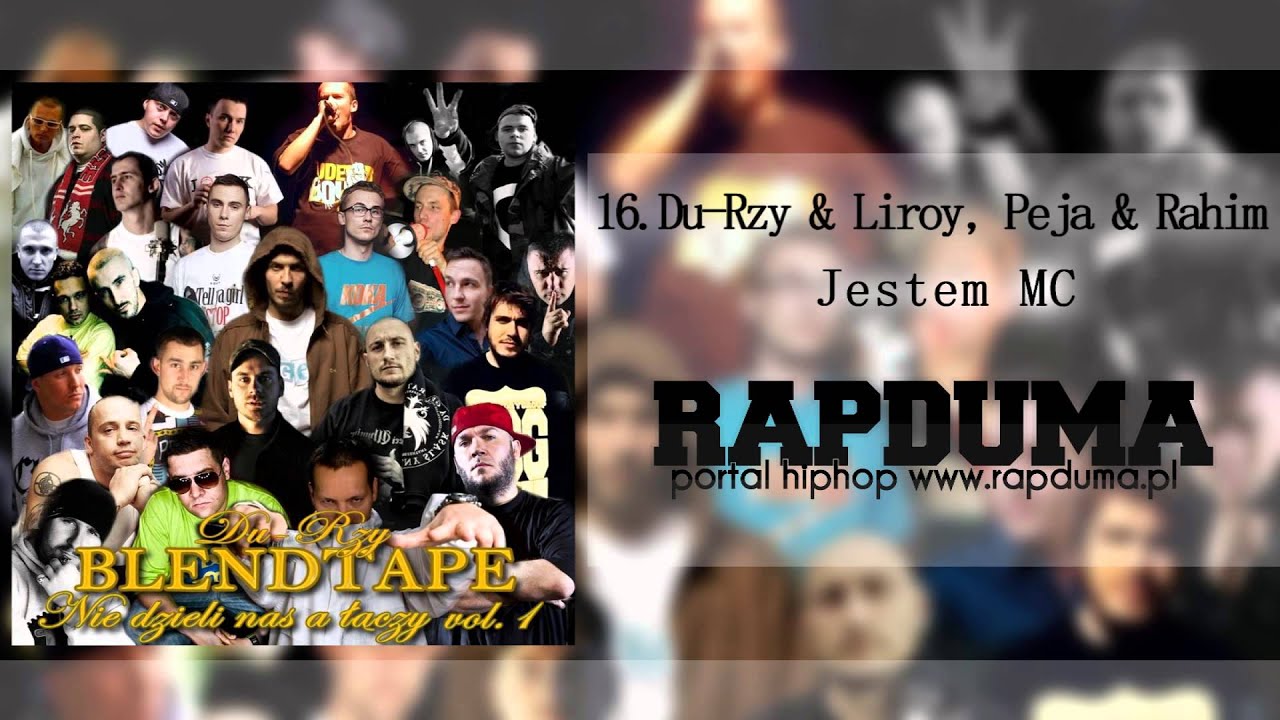 16.Du-Rzy & Liroy, Peja & Rahim - Jestem MC