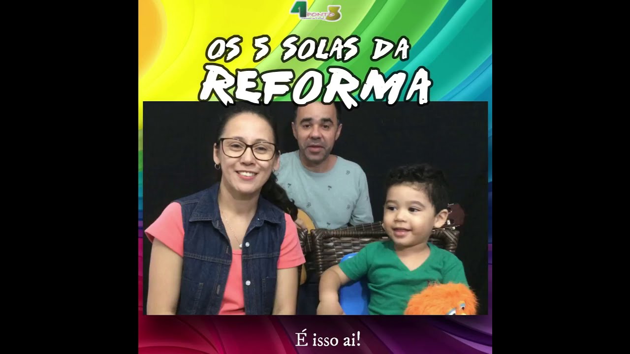 M&uacute;sica: Os Cincos Solas da Reforma Protestante