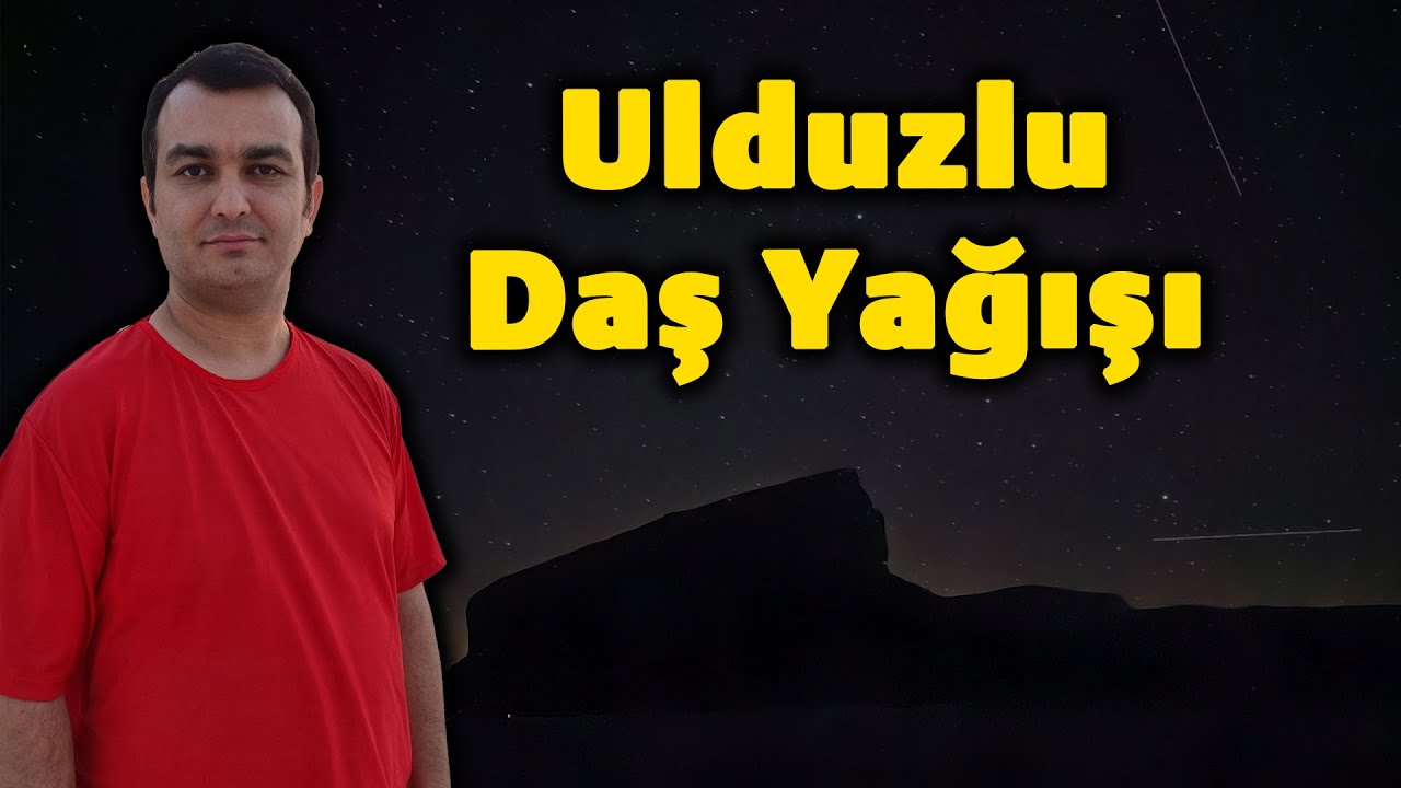 Ürmiyə Gölündə Unudulmaz Gecə və Meteor Yağışı