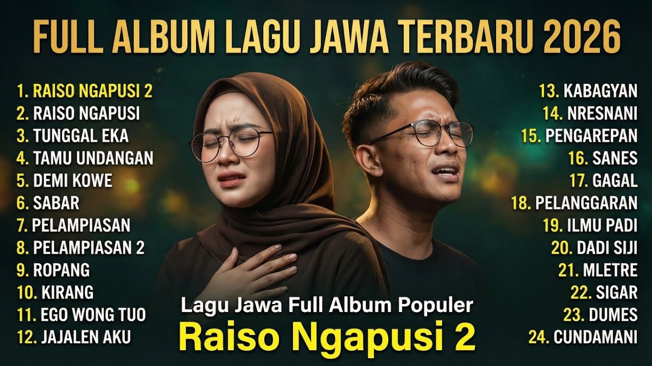 FULL ALBUM RAISO NGAPUSI 2 | FULL ALBUM LAGU JAWA TERBARU | PLAYLIST LAGU JAWA TERPOPULER 2026
