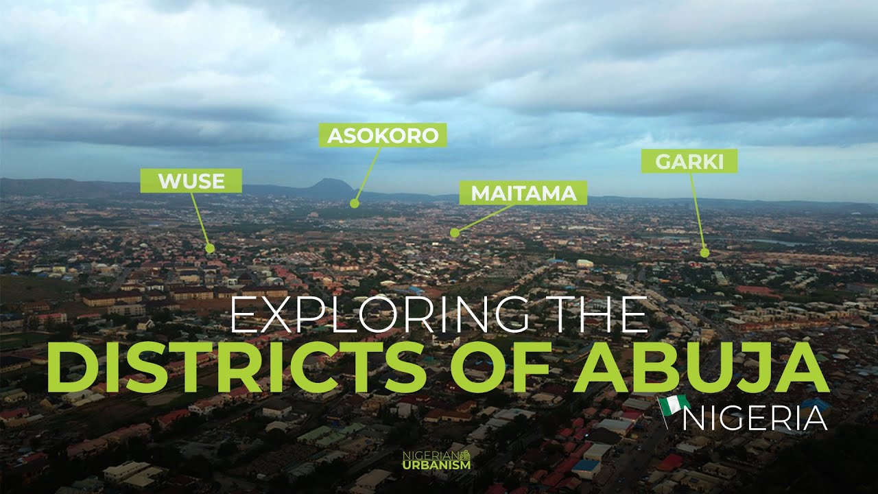 The 90+ Districts of Abuja