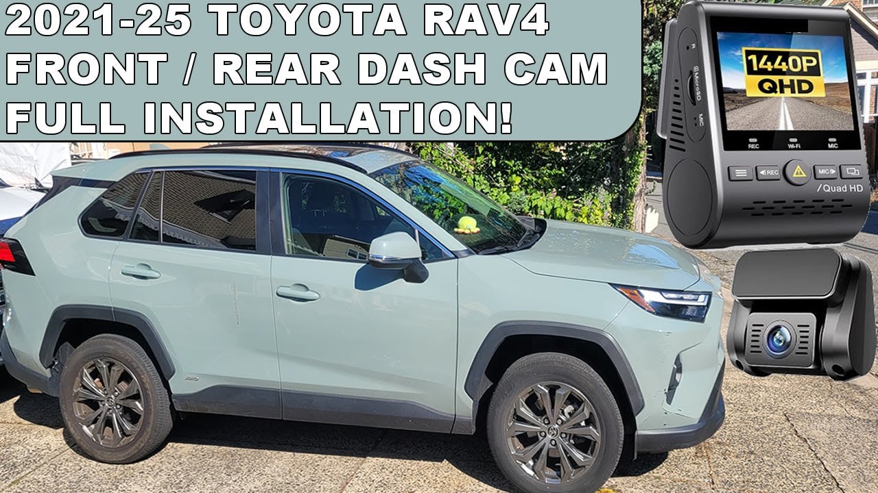 Как установить передние и задние видеорегистраторы/камеры на Toyota RAV4 Hybrid 2021-2025 годов. ...