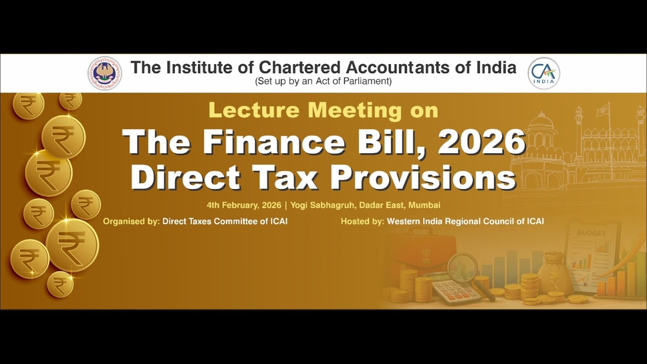 Lecture Meeting on “The Finance Bill, 2026 - Direct Tax Provisions 4th Feb 2026