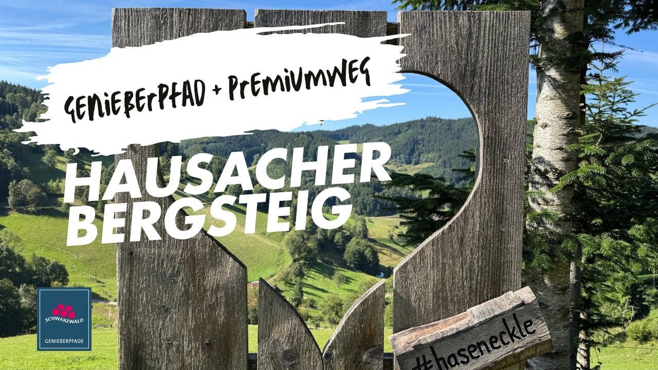 Premiumweg und Schwarzwälder Genießerpfad Hausacher Bergsteig