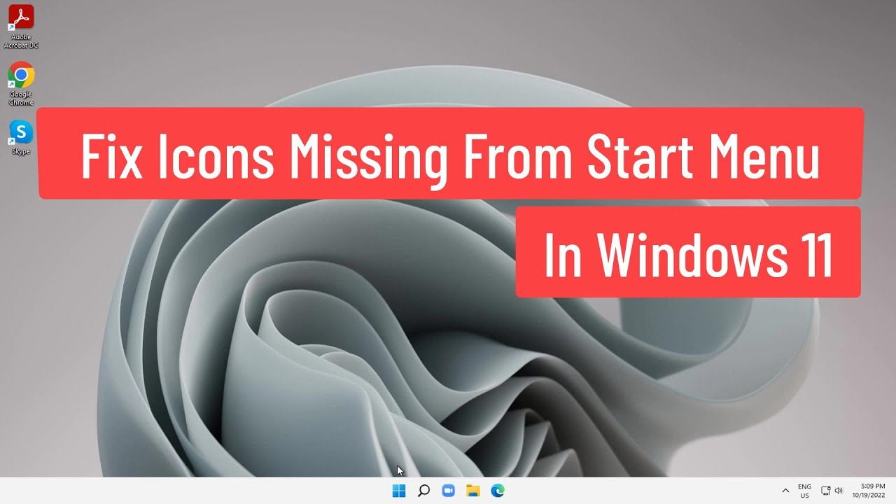 Fix Icons Missing From Start Menu Windows 11
